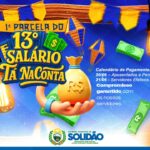 Compromisso com os Servidores: 1ª parcela do 13º Salário já está na conta em Solidão
