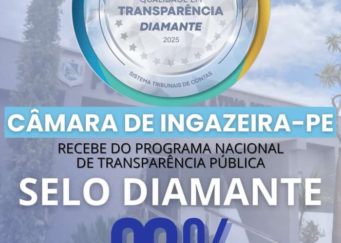 Câmara de Ingazeira conquista Selo Diamante de Transparência Pública 2025